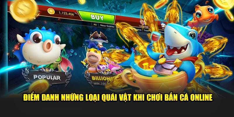 Điểm danh sinh vật khi chơi bắn cá online