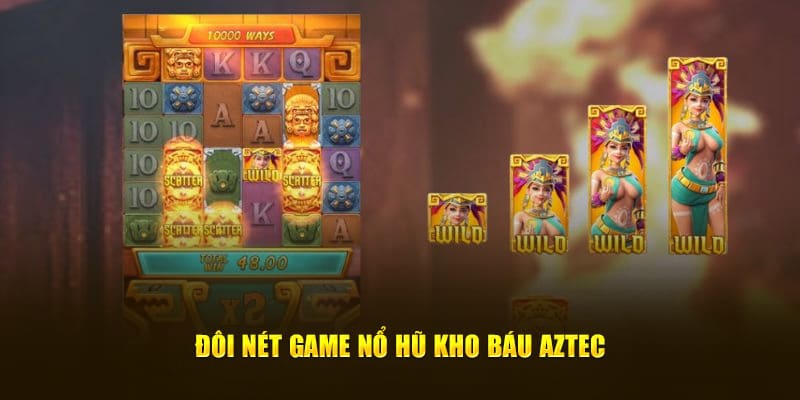 Game nổ hũ kho báu Aztec
